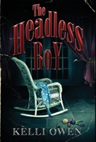 The Headless Boy 1957133422 Book Cover
