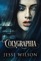 Colygraphia 4824153093 Book Cover