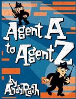 Agent A To Agent Z 0439368820 Book Cover
