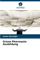 Grüne Pharmazie-Ausbildung (German Edition) 6208759080 Book Cover