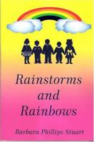 Rainstorms and Rainbows 1594532524 Book Cover