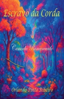 Escravo da Corda (Portuguese Edition) B0DZMK4PLH Book Cover