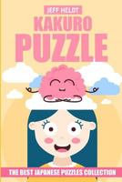 Kakuro Puzzle: The Best Japanese Puzzles Collection 1719898812 Book Cover