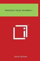 Freedom Talks No. II 1544622392 Book Cover