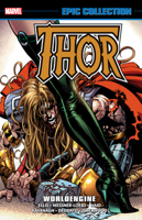 Thor Epic Collection Vol. 23: Worldengine 1302911570 Book Cover