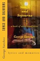 Songs and Sojourns: lyrics and verse 1975753836 Book Cover