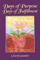Days of Purpose Days of Fulfillment 1932687440 Book Cover