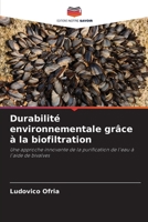 Durabilité environnementale grâce à la biofiltration 6207398009 Book Cover