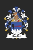 Hartlieb: Hartlieb Coat of Arms and Family Crest Notebook Journal (6 x 9 - 100 pages) 1704295300 Book Cover