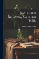 Rasender Roland, Zweiter Theil 1022840061 Book Cover