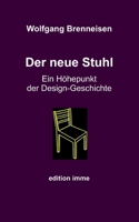 Der neue Stuhl: Ein Höhepunkt der Design-GEschichte (German Edition) 3769311868 Book Cover