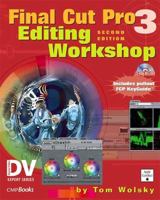 Final Cut Pro 3 Editing Workshop (2nd Edition) 1578201187 Book Cover
