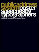 Public Address System: Poster Speeches by Typographers 1864701889 Book Cover