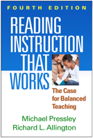 Reading Instruction That Works: The Case for Balanced Teaching (Solving Problems In Teaching Of Literacy) 1593852282 Book Cover
