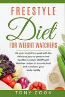 Freestyle Diet for Weight Watchers B084DHWMC7 Book Cover