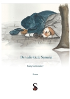 Der allerletzte Samurai 3756862011 Book Cover