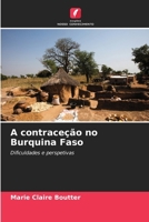 A contraceção no Burquina Faso (Portuguese Edition) 6630434803 Book Cover