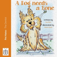 Trevor - A Dog Needs A Bone 1916322603 Book Cover