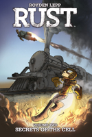 Rust Vol. 2: Secrets of the Cell 1936393581 Book Cover