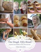 One Dough, Fifty Breads 1484966813 Book Cover