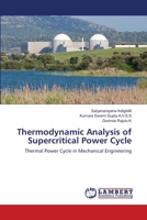 Thermodynamic Analysis of Supercritical Power Cycle: Thermal Power Cycle in Mechanical Engineering 6203198196 Book Cover