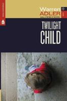 Twilight Child 1532982488 Book Cover
