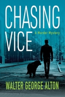 Chasing Vice 1943190445 Book Cover