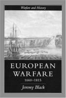 European Warfare, 1660-1815 0300061706 Book Cover