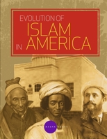 Evolution of Islam in America 938129111X Book Cover