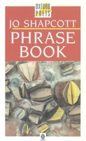 Phrase Book (Oxford Poets) 0192829513 Book Cover