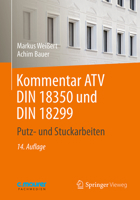 Kommentar Atv Din 18 350 Und Din 18 299: Putz- Und Stuckarbeiten 3658177594 Book Cover