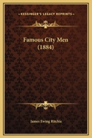 Famous City Men 0526240709 Book Cover