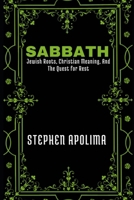 SABBATH: Jewish Roots, Christian Meaning, and the Quest for Rest B0FQNJ9ZYY Book Cover