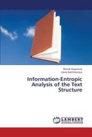 Information-Entropic Analysis of the Text Structure 3659433233 Book Cover