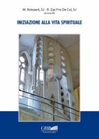 Iniziazione Alla Vita Spirituale 8878393665 Book Cover