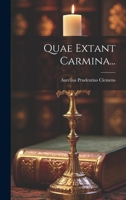 Quae Extant Carmina... 1022353101 Book Cover