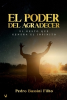 El poder del agradecer: El gesto que genera el infinito 6556420603 Book Cover