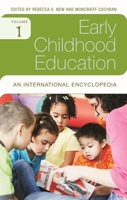 Early Childhood Education [Four Volumes]: An International Encyclopedia 0313331006 Book Cover
