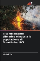 Il cambiamento climatico minaccia la popolazione di Gouétimba, RCI 6207318900 Book Cover