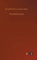 The Globe Drama 373267195X Book Cover