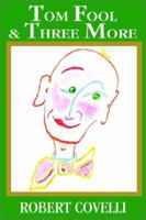 Tom Fool & Three More 0595220347 Book Cover