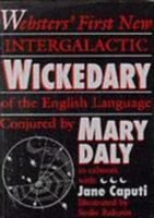 Websters' First New Intergalactic Wickedary of the English Language 0807067334 Book Cover