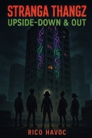 Stranga Thangz: Upside-Down & Out (Hood Urban Fiction) B0F9YY5DSS Book Cover