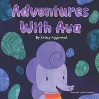 Adventures With Ava B0DH539N6Y Book Cover