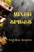 Mixed Spices B097SS1L72 Book Cover