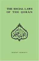 Social Laws of the Qoran 1287357571 Book Cover