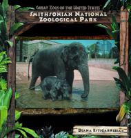 Smithsonian National Zoological Park (Great Zoos of the United States) 0823963179 Book Cover