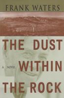 Dust Within Rock (Pike's Peak Trilogy, Book 3) 0804010498 Book Cover