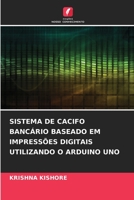 SISTEMA DE CACIFO BANCÁRIO BASEADO EM IMPRESSÕES DIGITAIS UTILIZANDO O ARDUINO UNO 6206302725 Book Cover