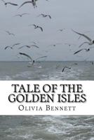 Tale of the Golden Isles 1495292851 Book Cover